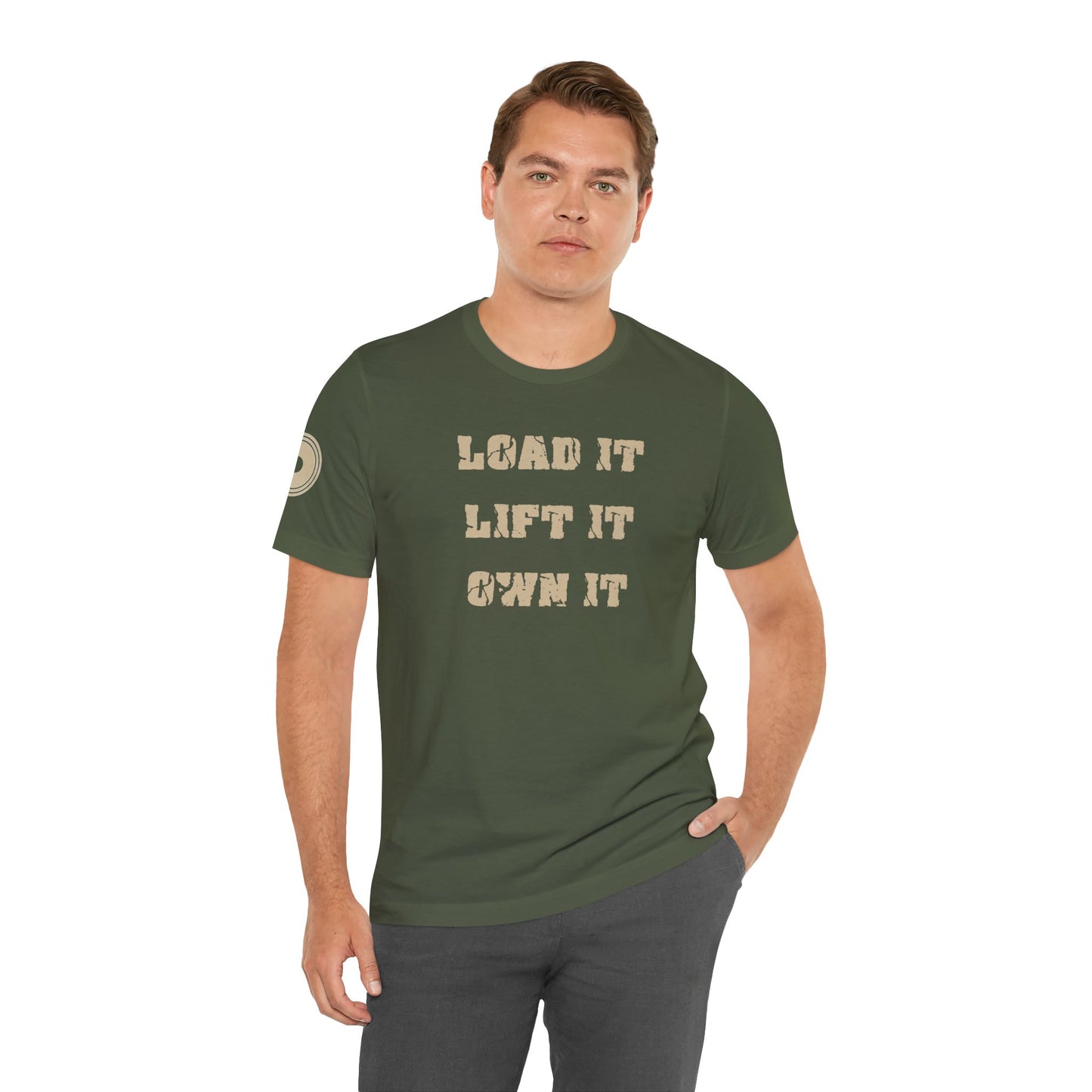 Load It Lift It Own It, green