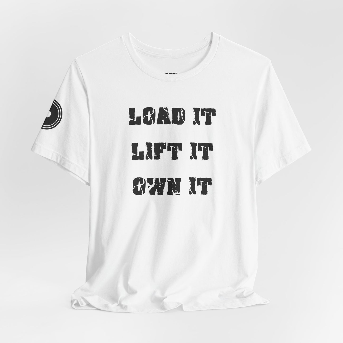Load It Lift It Own It