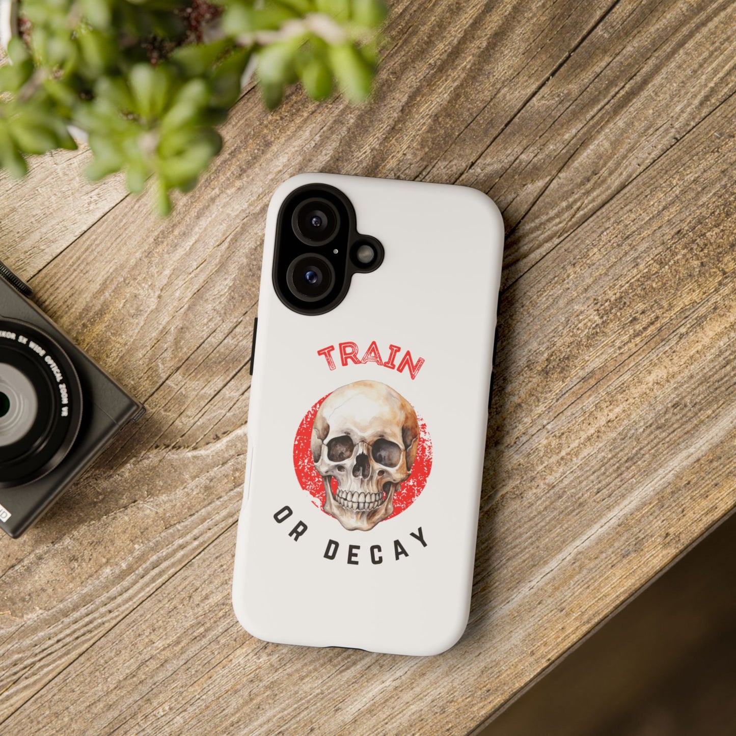 Train or Decay - Skull Phone Case
