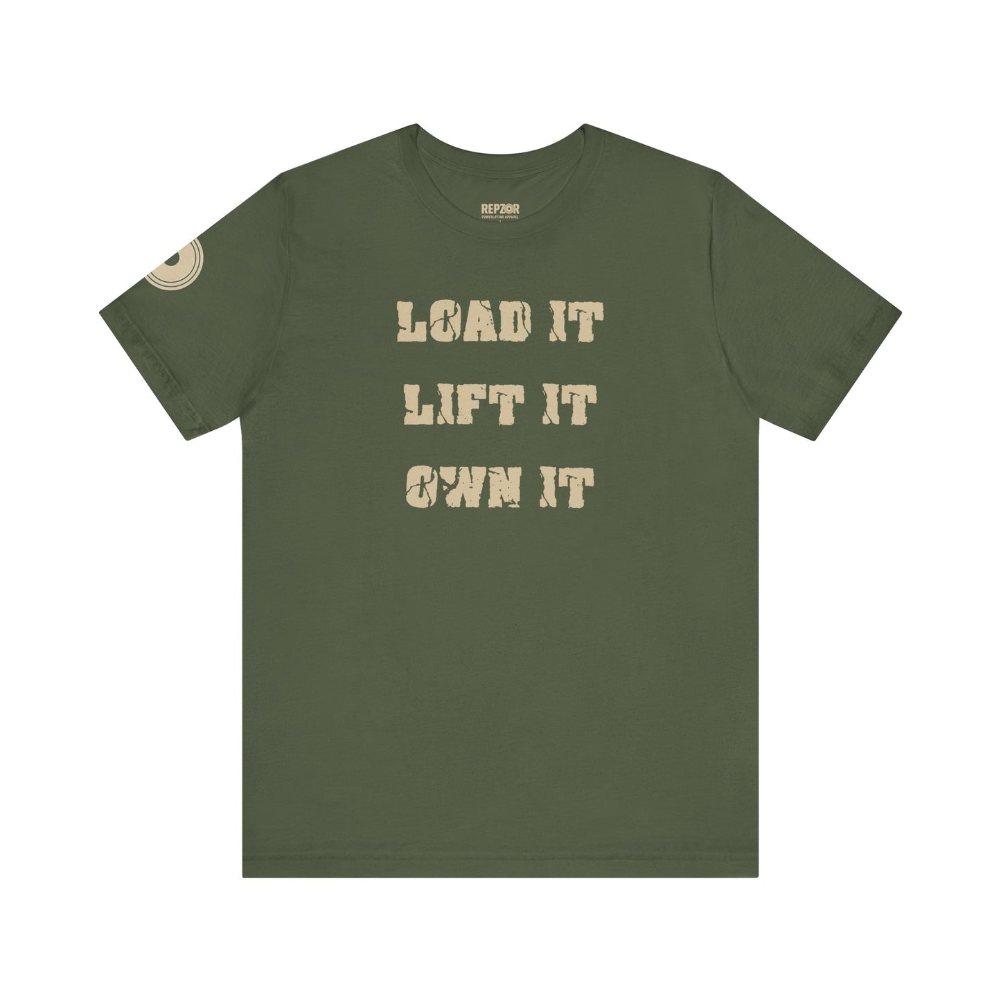 Load It Lift It Own It, green