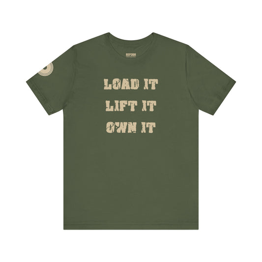Load It Lift It Own It, green