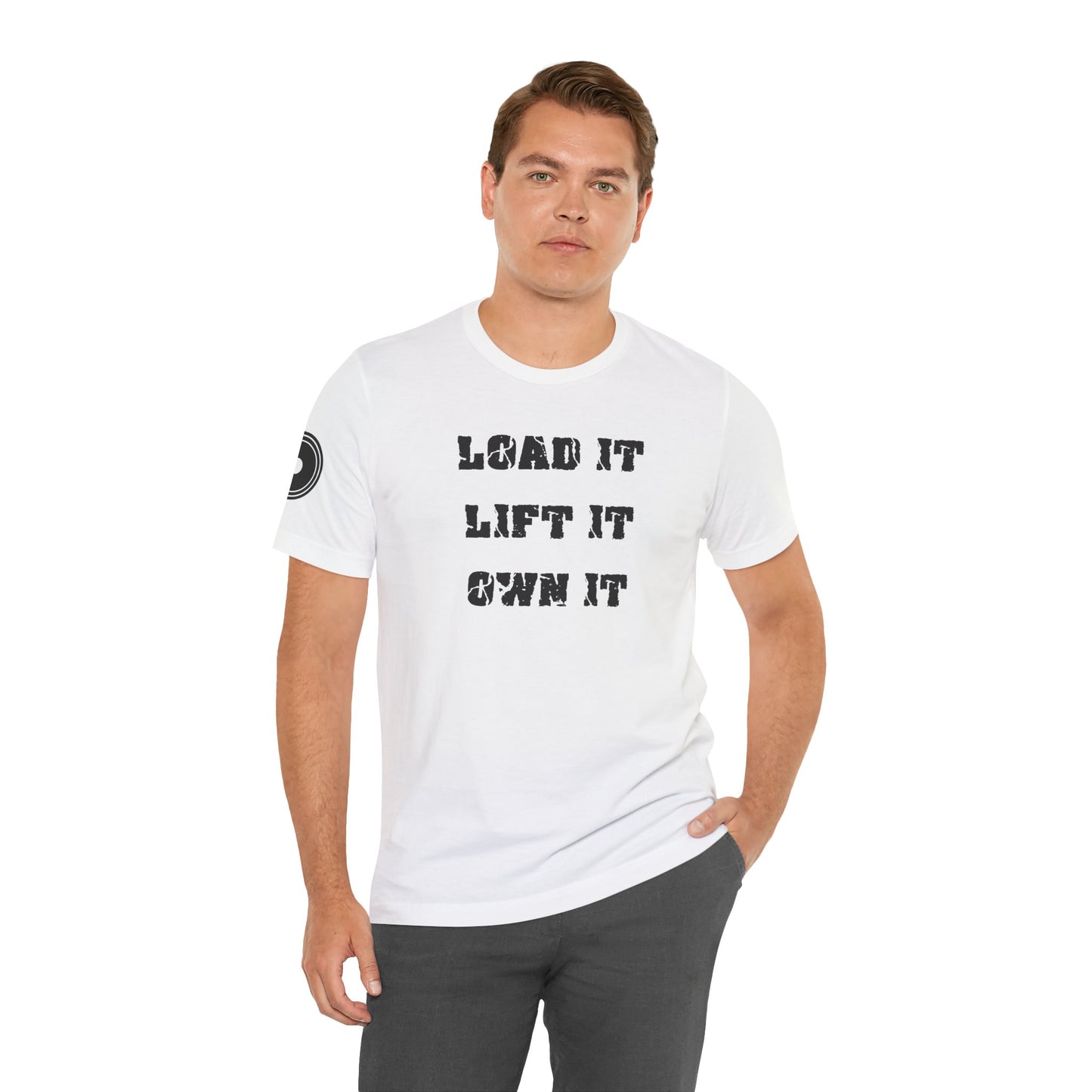 Load It Lift It Own It