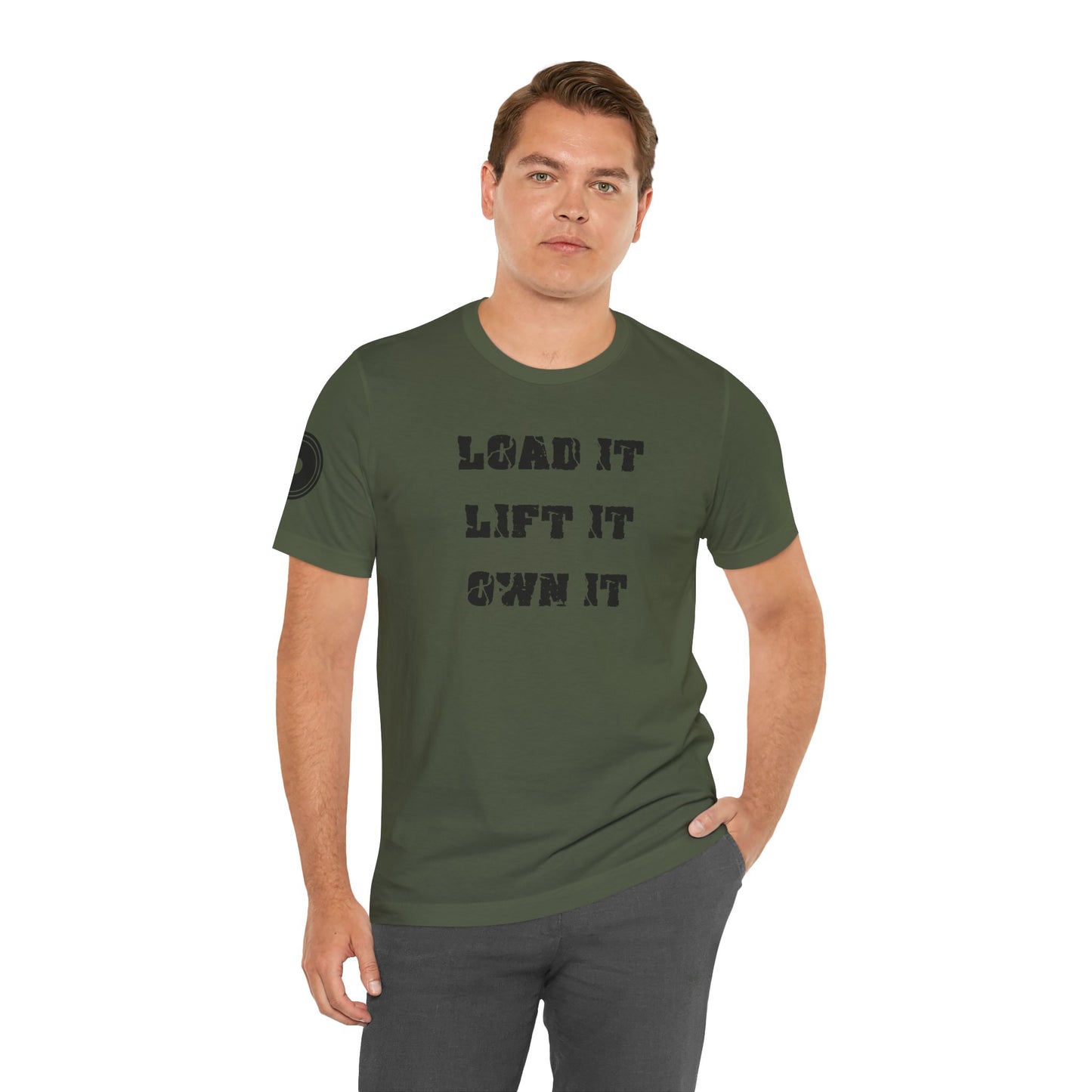 Load It Lift It Own It
