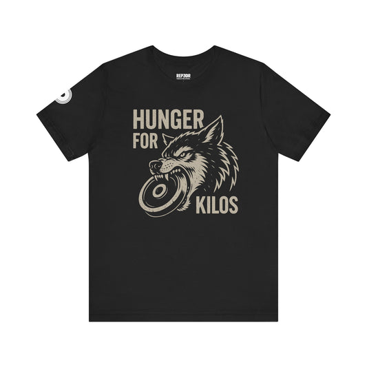 Hunger for Kilos