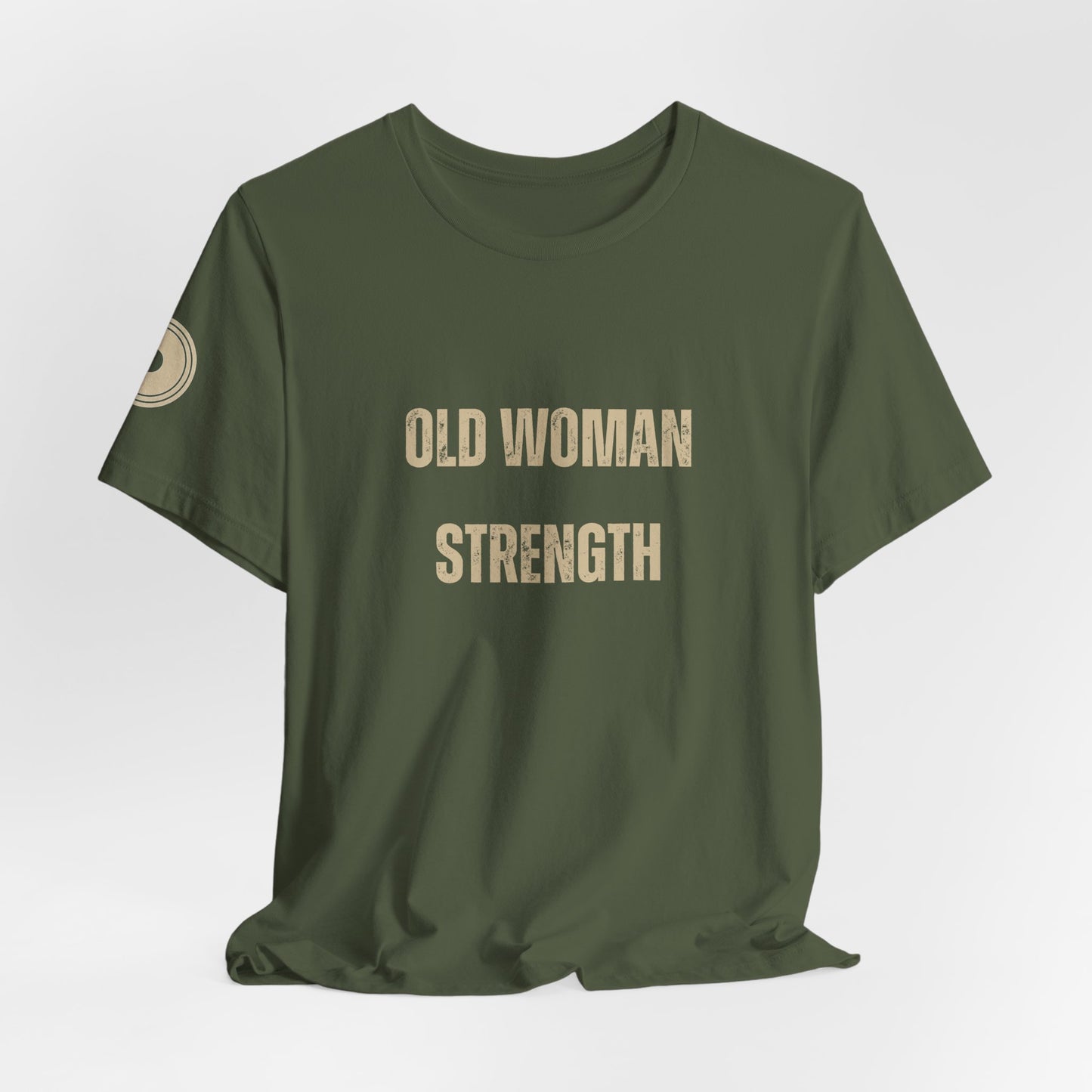 Old Woman Strength Shirt beige