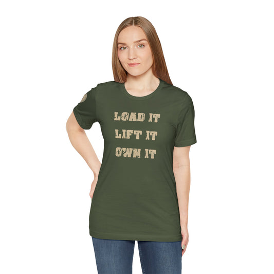 Load It Lift It Own It, green